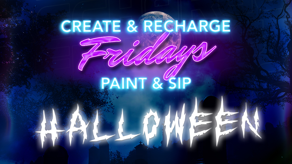 Create and Recharge Fridays | Halloween Edition