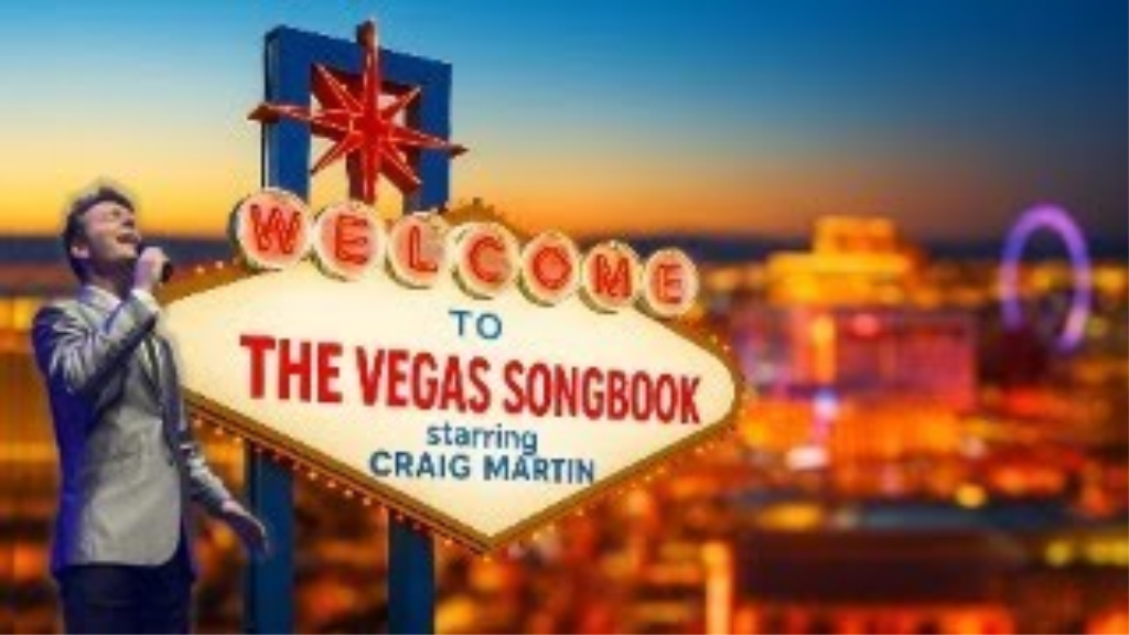 THE VEGAS SONGBOOK with Craig Martin