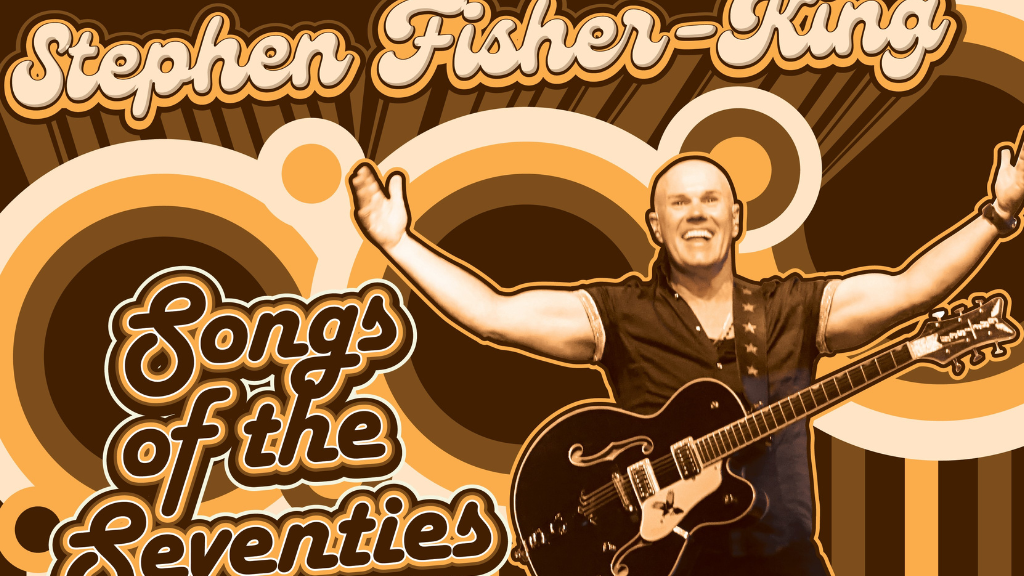 Stephen Fisher-King | Songs of the 70s